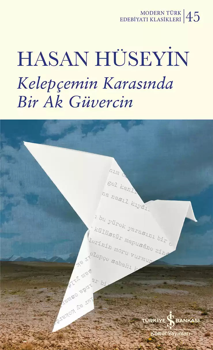 Kelepçemin Karasında Bir Ak Güvercin İş Bankası Kültür Yayınları-1