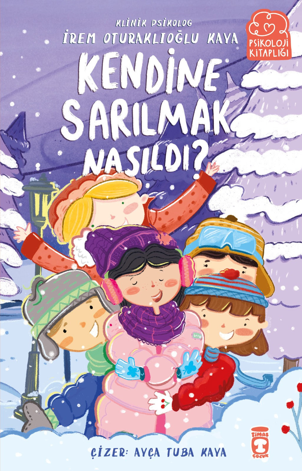 Kendine Sarılmak Nasıldı? Timaş Yayınları-1