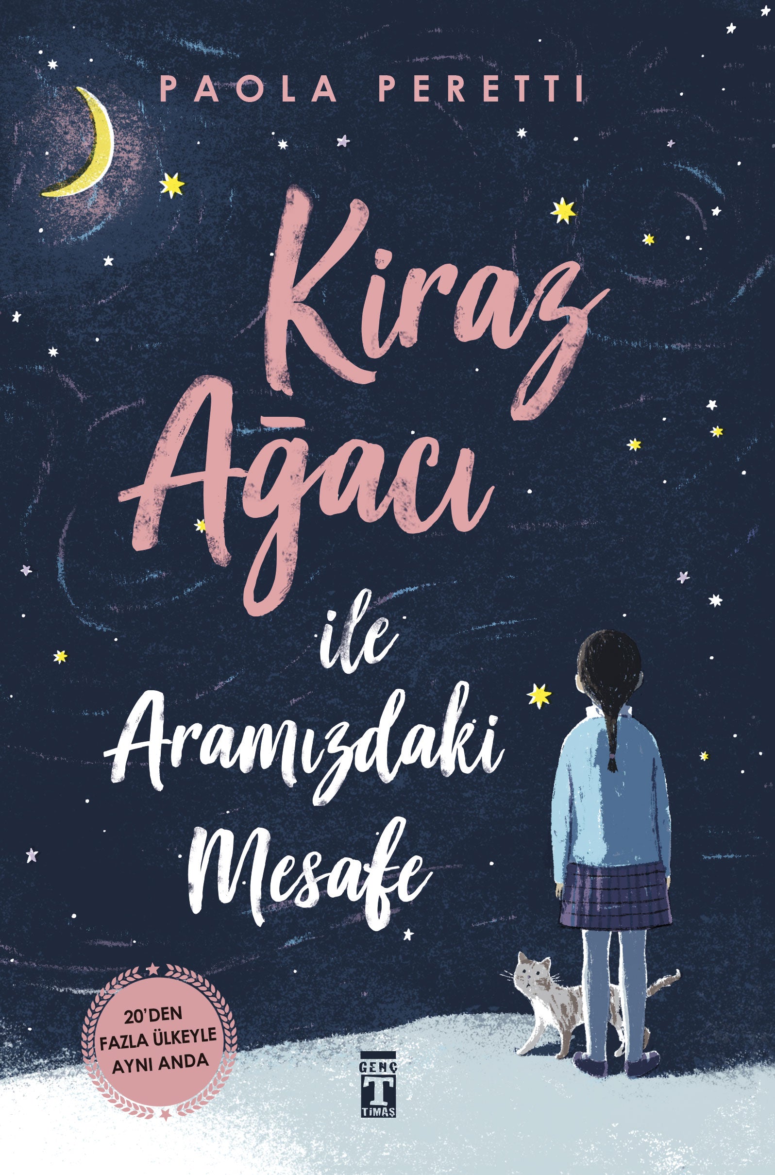 Kiraz Ağacı ile Aramızdaki Mesafe Paola Peretti Genç Timaş