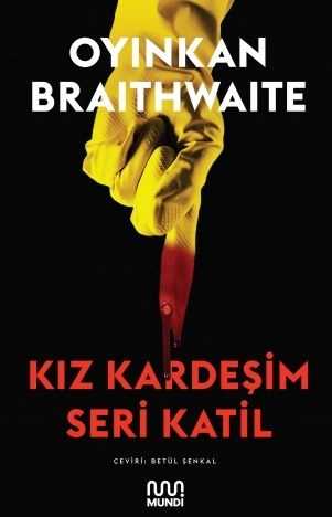 Kız Kardeşim Seri Katil Oyinkan Braithwaite-1
