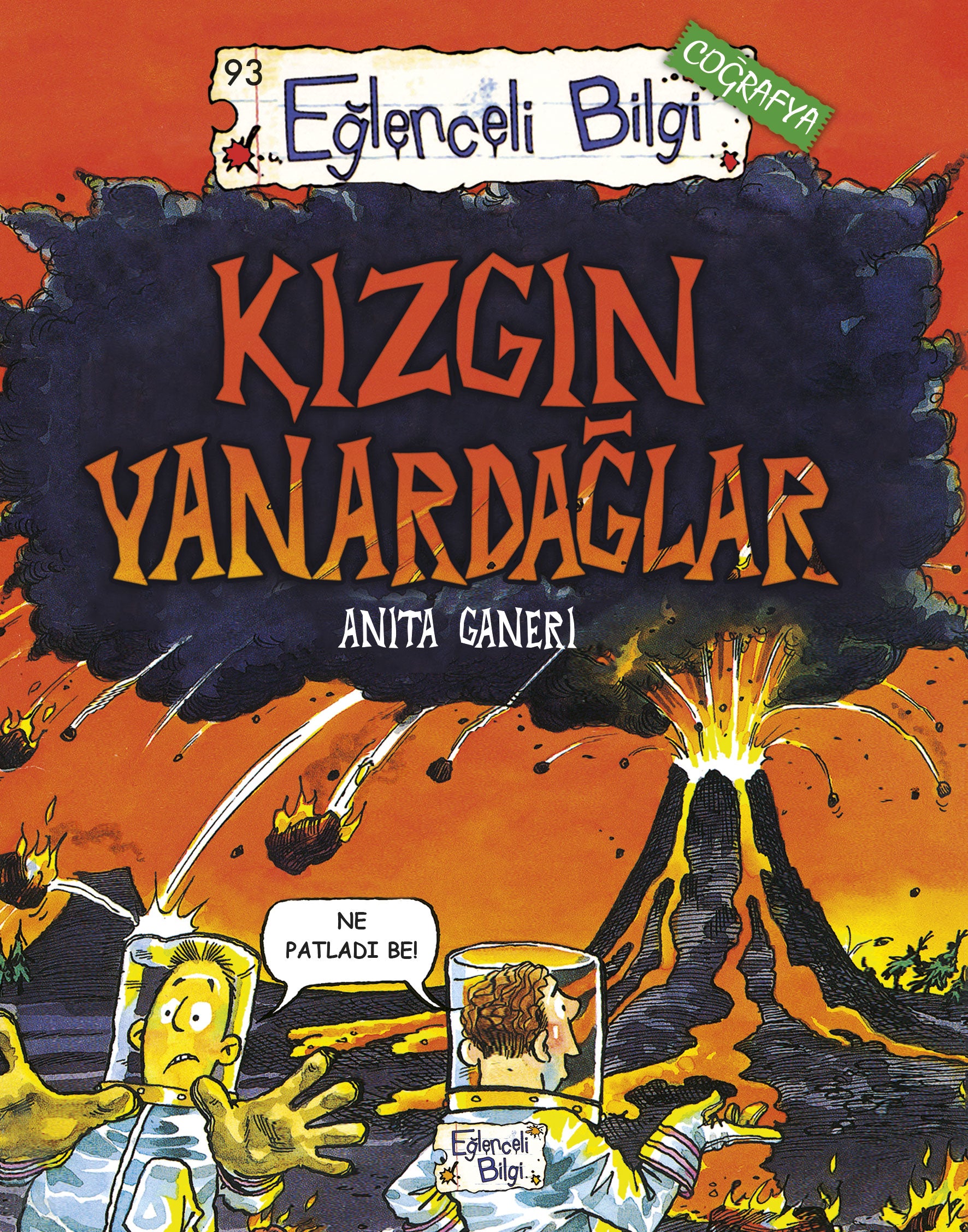 Kızgın Yanardağlar Eğlenceli Bilgi Yayınları-1
