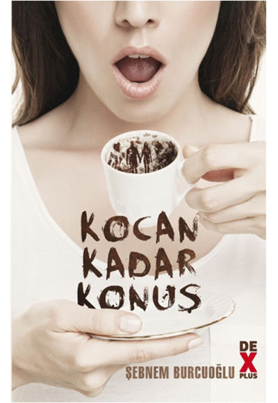 Kocan Kadar Konuş Dex Yayınevi-1