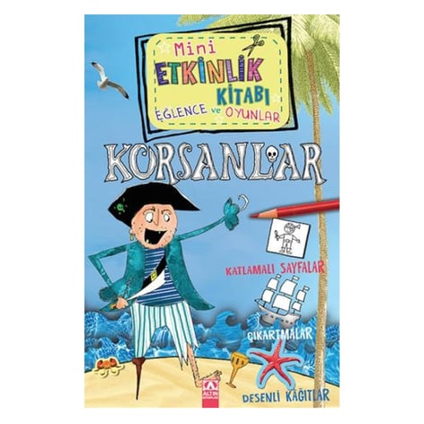 Korsanlar - Mini Etkinlik Kitabı Altın Kitaplar