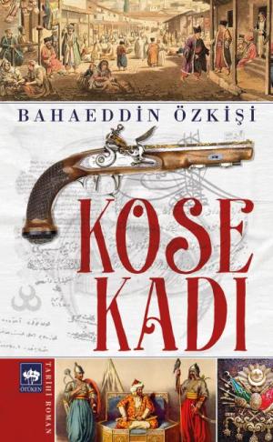 Köse Kadı Ötüken Neşriyat-1