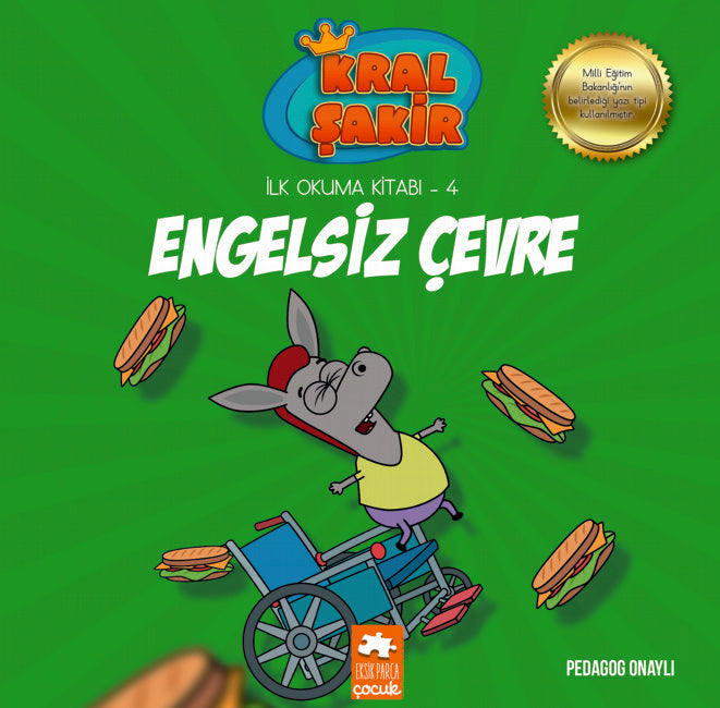 Kral Şakir İlk Okuma Kitabı -4 Engelsiz Çevre Eksik Parça Yayınları-1