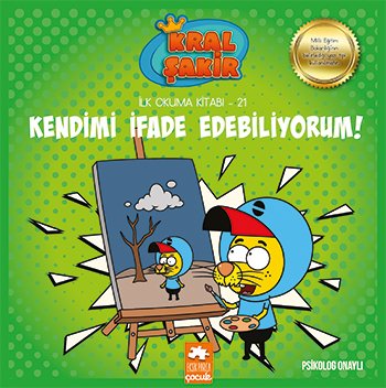 Kral Şakir Kendimi İfade Edebiliyorum! İlk Okuma Kitabı 21 Eksik Parça Yayınları-1