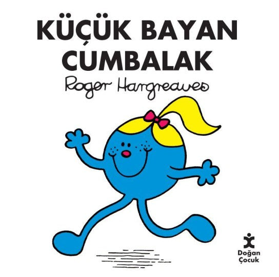 Küçük Bayan Cumbalak Doğan Çocuk