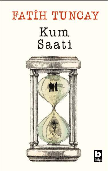 Kum Saati Fatih Tuncay Bilgi Yayınevi