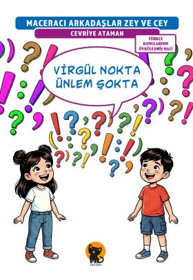 Maceracı Arkadaşlar Zey ve Cey: Virgül Nokta Ünlem Şokta-1