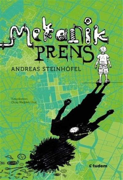 Mekanik Prens Andreas Steinhöfel Tudem Yayınları-1