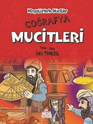 Minyatürlerle Mucitler Coğrafya Mucitleri Enis Temizel Nesil Çocuk Yayınları-1
