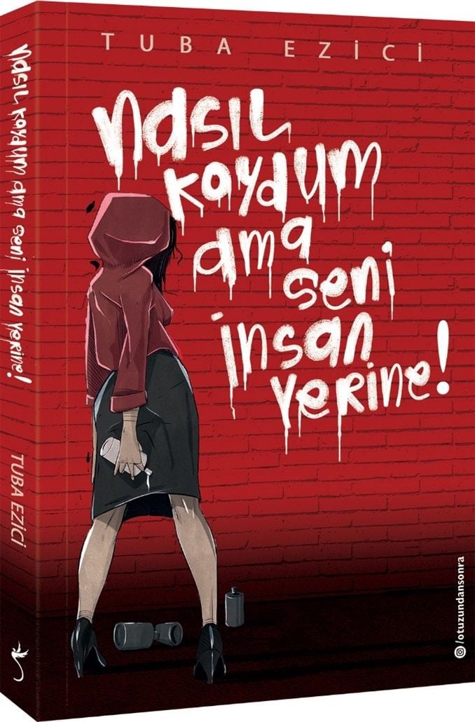 Nasıl Koydum Ama Seni İnsan Yerine! Tuba Ezici İndigo Kitap-1