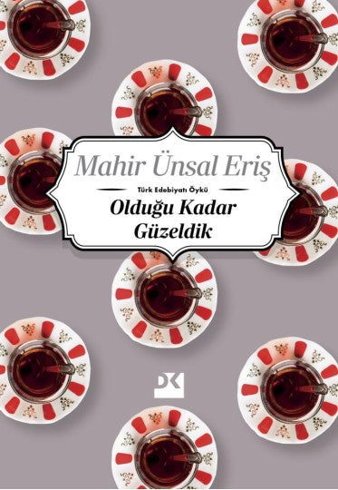 Olduğu Kadar Güzeldik Doğan Kitap-1
