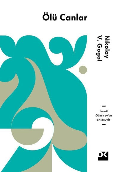Ölü Canlar Nikolay Vasilyeviç Gogol Doğan Kitap-1