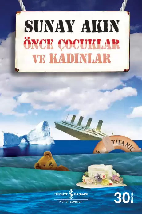 Önce Çocuklar ve Kadınlar Sunay Akın İş Bankası Kültür Yayınları-1
