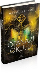Ötanazi Okulu 3 (Ciltli) Maral Atmaca Ephesus Yayınları
