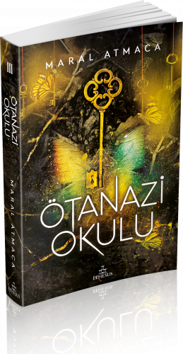 Ötanazi Okulu 3 Maral Atmaca Ephesus Yayınları (Ciltsiz)-1