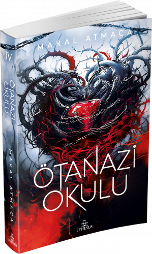 Ötanazi Okulu 4 Ciltsiz Maral Atmaca Ephesus Yayınları-1