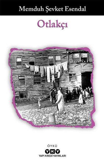 Otlakçı Memduh Şevket Esendal Yapı Kredi Yayınları-1