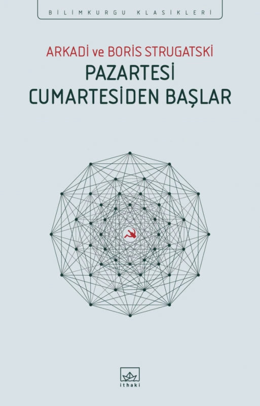Pazartesi Cumartesiden Başlar İthaki Yayınları-1
