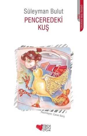 Penceredeki Kuş Can Çocuk Yayınları