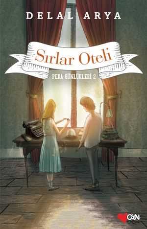 Pera Günlükleri 2 Sırlar Oteli Delal Arya Can Çocuk Yayınları-1