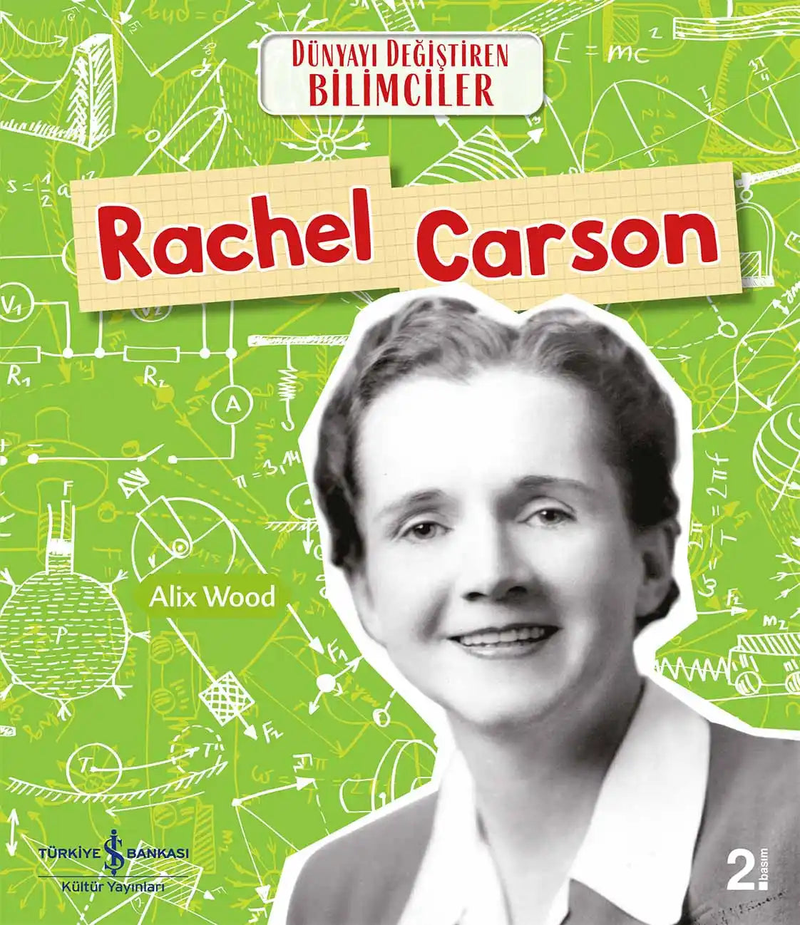 Rachel Carson Dünyayı Değiştiren Bilimciler İş Bankası Kültür Yayınları-1