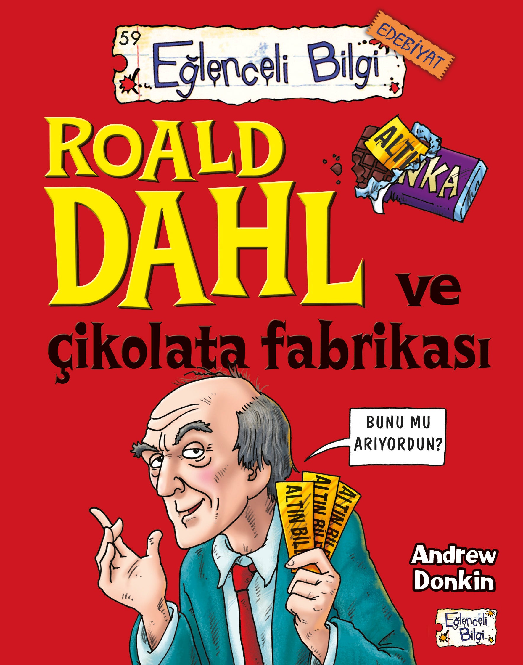 Roald Dahl ve Çikolata Fabrikası Eğlenceli Bilgi Yayınları-1