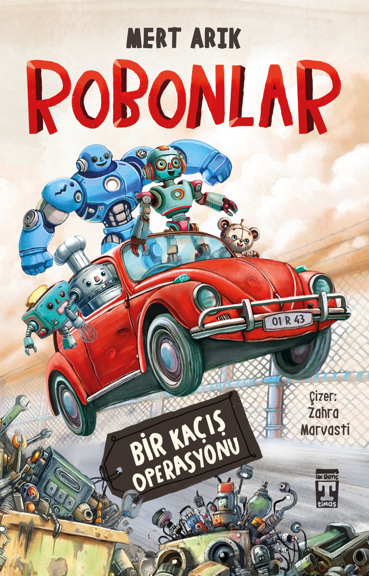 Robonlar - Bir Kaçış Operasyonu Genç Timaş-1