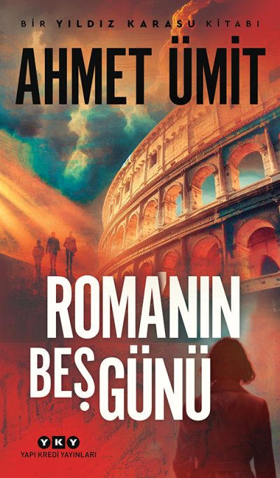 Roma`nın Beş Günü Yapı Kredi Yayınları-1