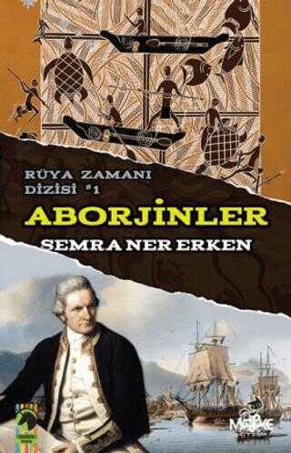 Rüya Zamanı Dizi 1 Aborjinler Semra Ner Erken Maske Kitap