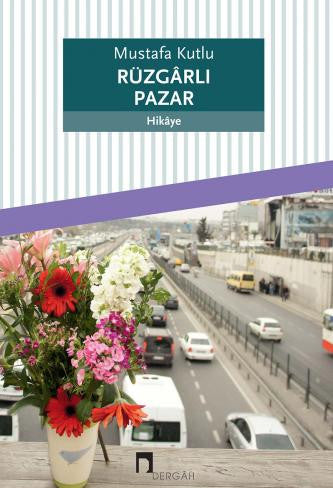 Rüzgarlı Pazar Mustafa Kutlu Dergah Yayınları-1