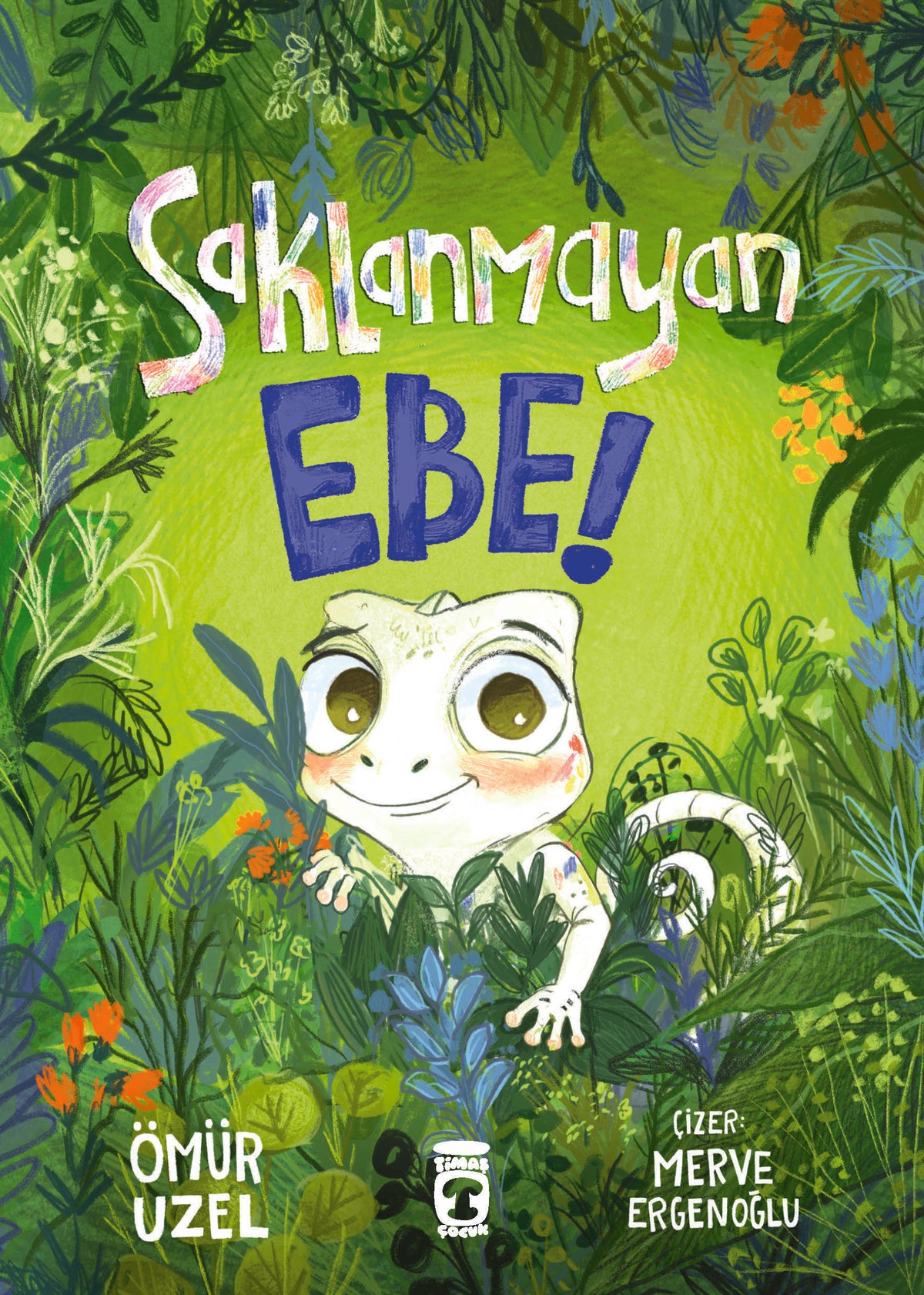 Saklanmayan Ebe! Timaş Çocuk-1