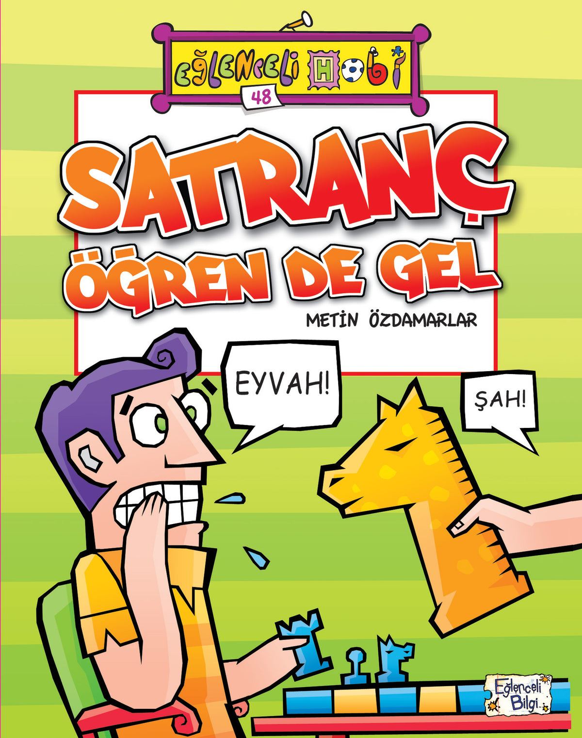 Satranç Öğren de Gel Metin Özdamarlar Eğlenceli Bilgi Yayınları-1