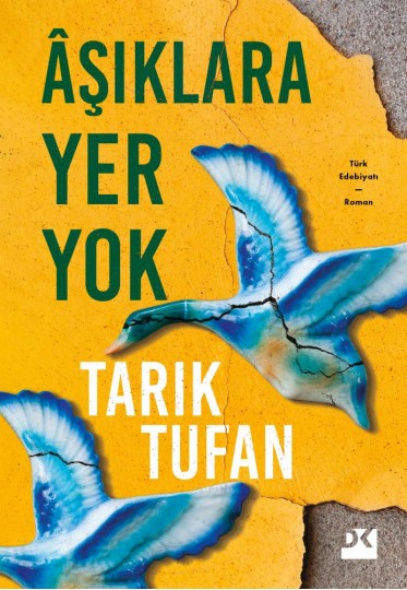 Âşıklara Yer Yok Tarık Tufan Doğan Kitap