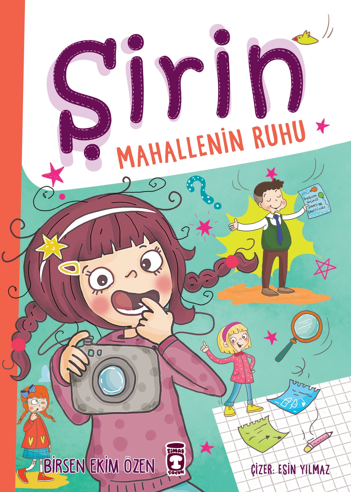 Şirin Mahallenin Ruhu Birsen Ekim Özen Timaş Çocuk-1