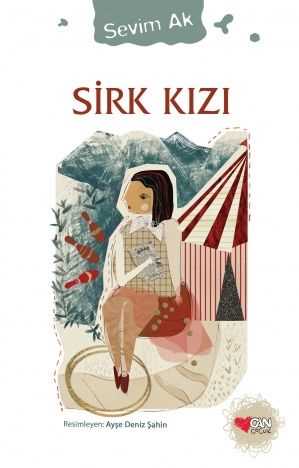 Sirk Kızı Sevim Ak Can Çocuk Yayınları-1