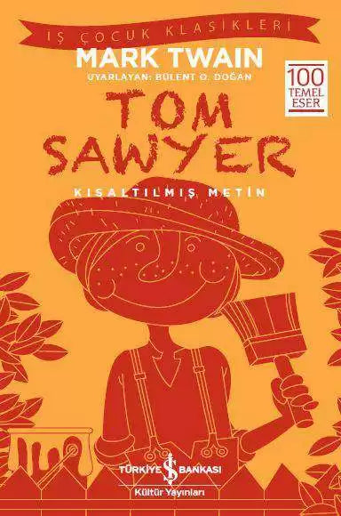 Tom Sawyer Kısaltılmış Metin Mark Twain İş Bankası Kültür Yayınları-1