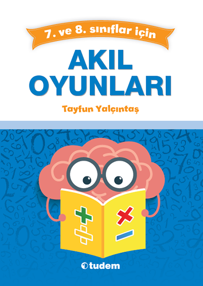 Tudem Yayınları 7.ve 8.sınıflar Için Akıl Oyunları
