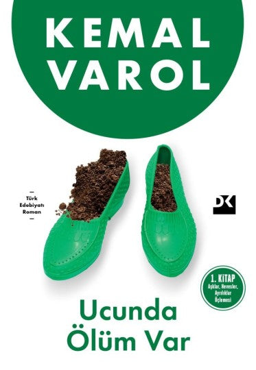 Ucunda Ölüm Var Doğan Kitap