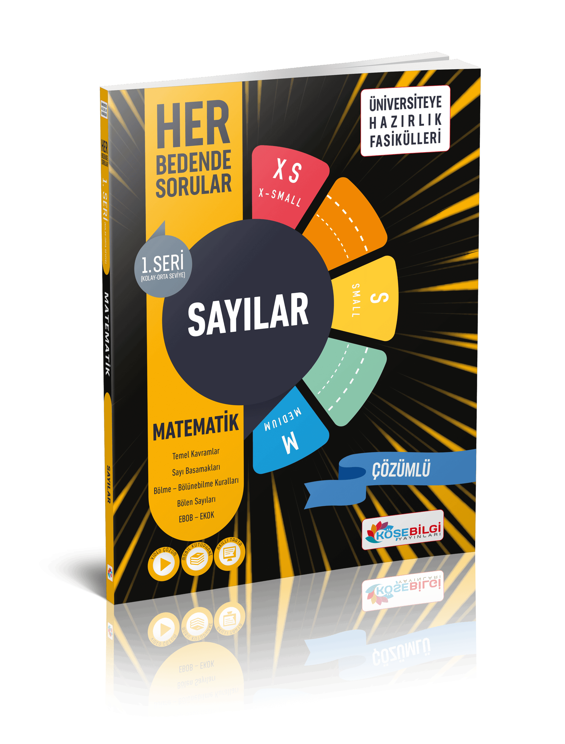 Üniversiteye Hazırlık Matematik Her Bedende Sorular 1. Seri KöşeBilgi Yayınları
