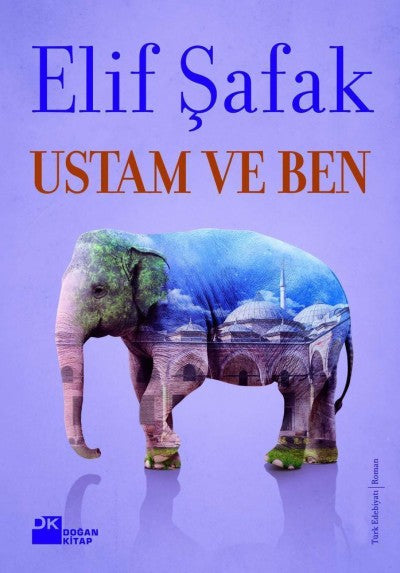 Ustam ve Ben Elif Şafak Doğan Kitap-1