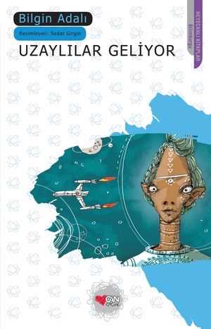 Uzaylılar Geliyor Can Çocuk Yayınları