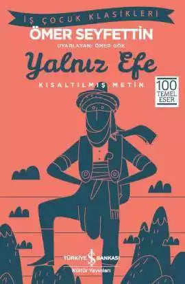 Yalnız Efe İş Bankası Kültür Yayınları-1