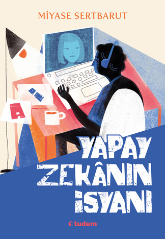 Yapay Zekânın İsyanı Tudem Yayınları-1
