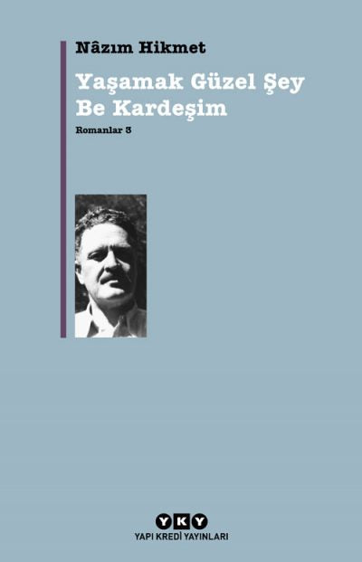 Yaşamak Güzel Şey Be Kardeşim Yapı Kredi Yayınları Nazım Hikmet Ran-1