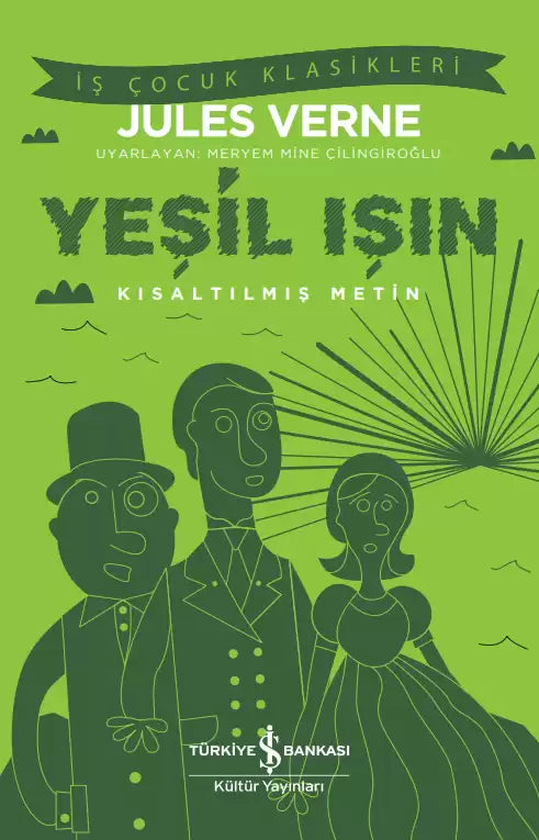 Yeşil Işın Kısaltılmış Metin İş Bankası Kültür Yayınları-1