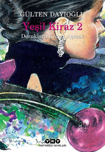 Yeşil Kiraz 2 Doruklara Kanat Açmak Yapı Kredi Yayınları-1