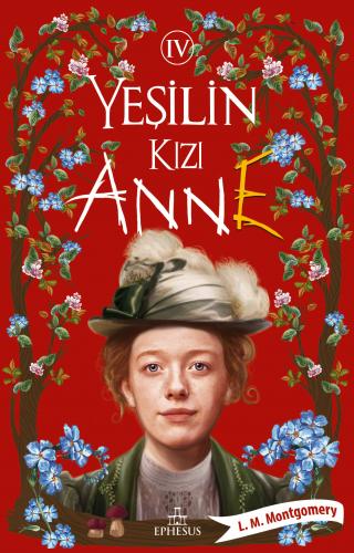 Yeşilin Kızı Anne 4 Ephesus Yayınları (Ciltsiz)-1