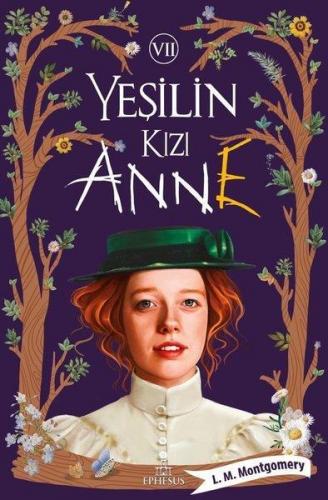 Yeşilin Kızı Anne 7 Ephesus Yayınları (Ciltsiz)-1